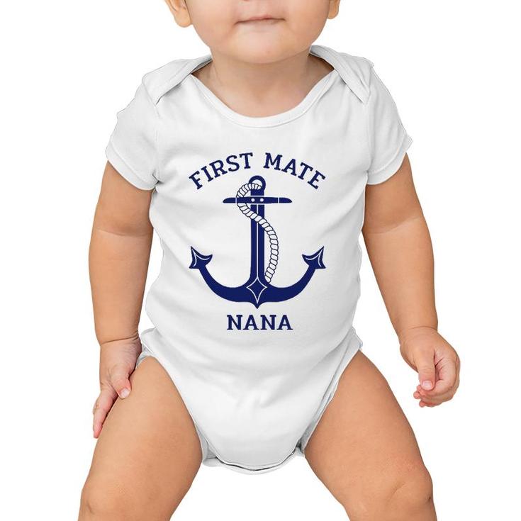Grandmother's Day Nautical Anchor First Mate Nana Baby Onesie
