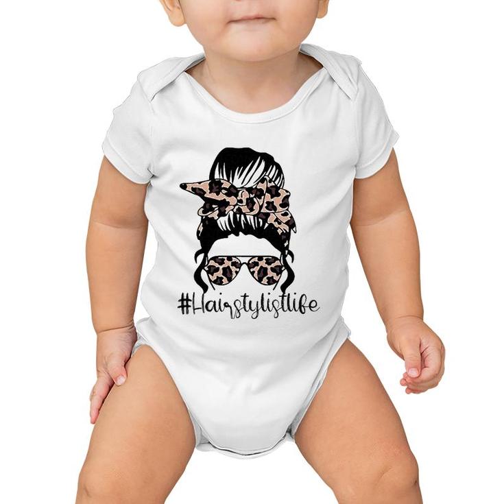 Hairstylist Life Mom Messy Bun Funny Mother's Day Baby Onesie