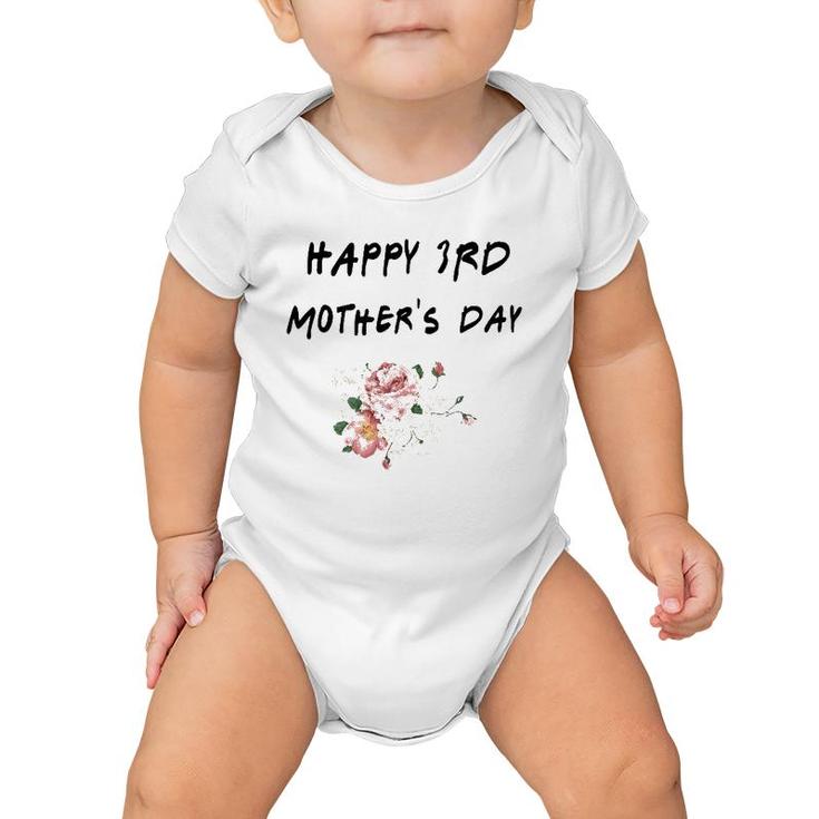 Happy 3Rd Mothers Day Baby Onesie