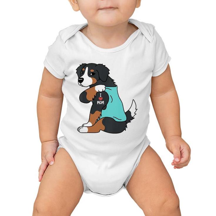 I Love Mom Tattoo Bernese Mountain Dog Funny Mother's Day Baby Onesie