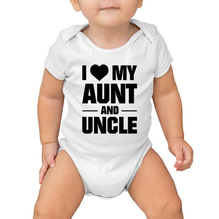 I Love My Aunt And Uncle Baby Onesie