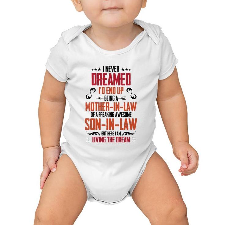 I Never Dreamed I'd End Up Being A Mother In Law Son In Law V-Neck Baby Onesie