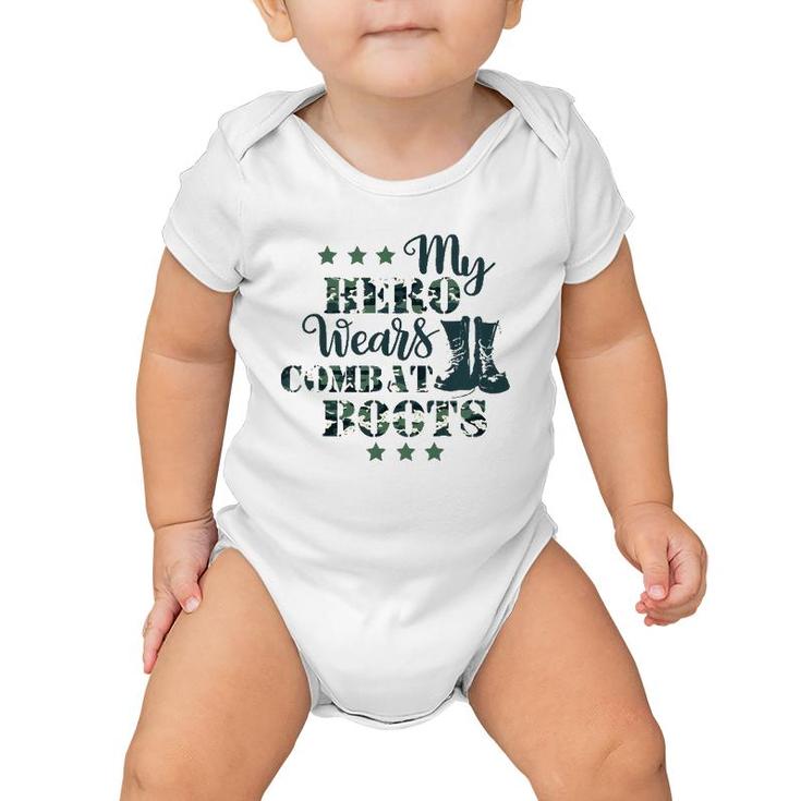 Kids My Daddy Hero Wears Combat Boots Military Dad Army Gift Baby Onesie