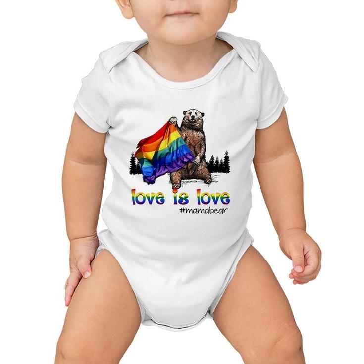 Lgbt Rainbow Flag Love Is Love Mama Bear Hashtag Baby Onesie