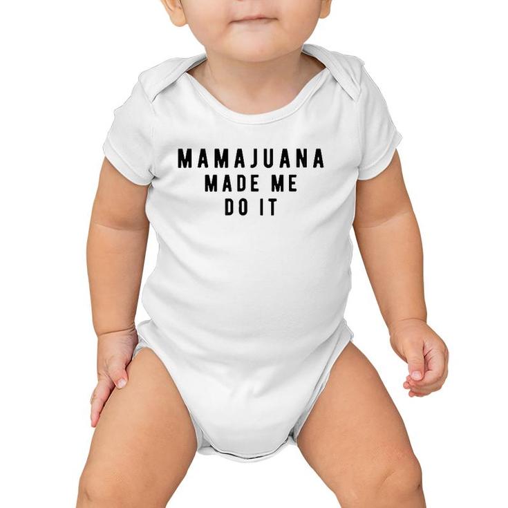 Mamajuana Made Me Do It Dominican Republic Baby Onesie