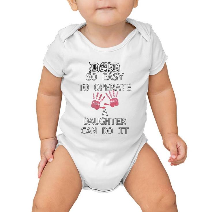 Mens Dads Of Daughters Funny Father's Day Quote Dad Baby Onesie