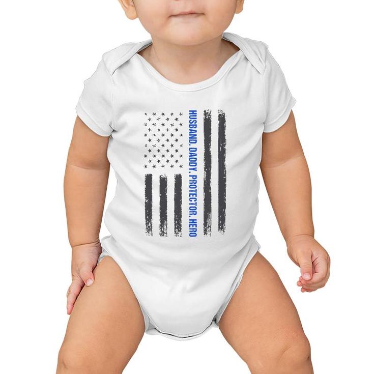 Mens Husband Daddy Protector Hero Fathers Day Thin Blue Line Flag Baby Onesie