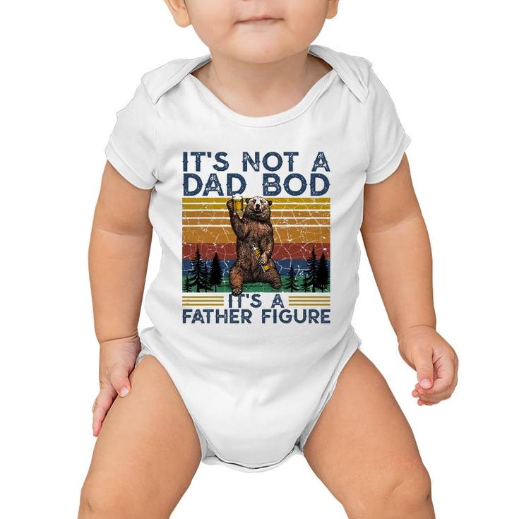 Mens It's Not A Dad Bod It's A Father Figure Bear And Beer Lover Baby Onesie
