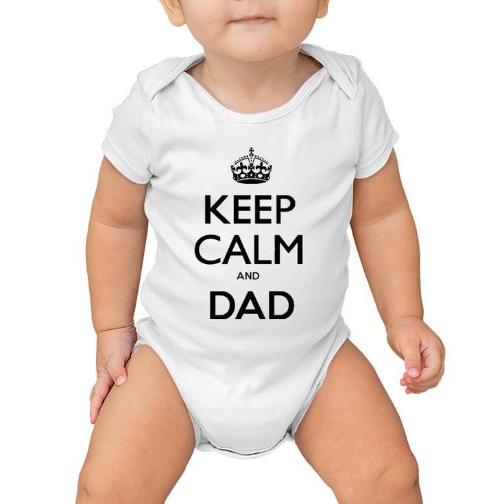 Mens Keep Calm And Dad Baby Onesie