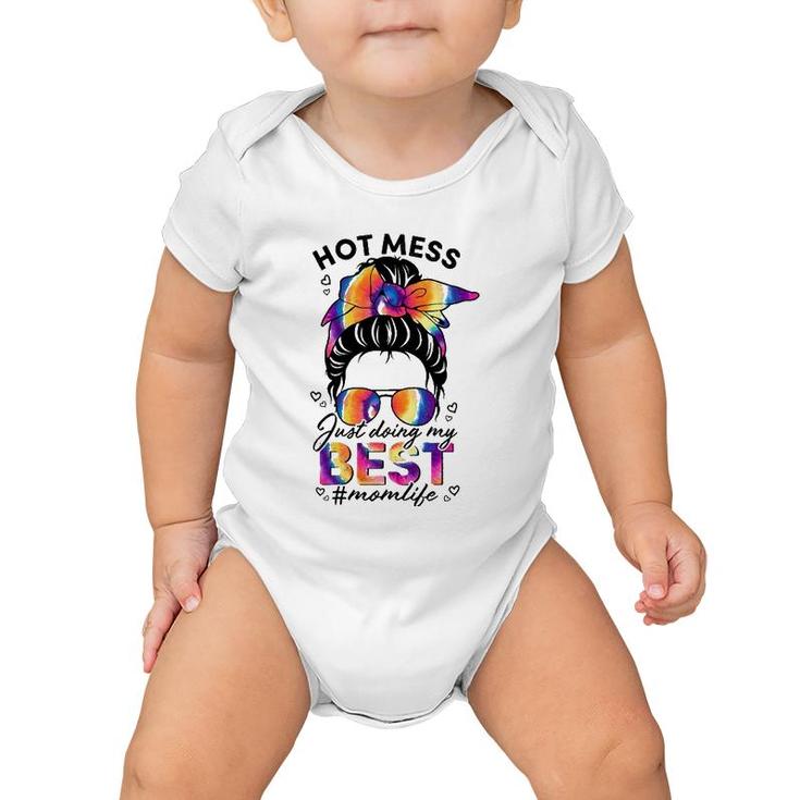 Messy Bun Hot Mom Just Doing My Best Funny Mama Life Baby Onesie