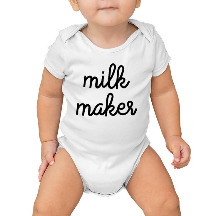Milk Maker Funny Breastfeeding Mother Baby Onesie