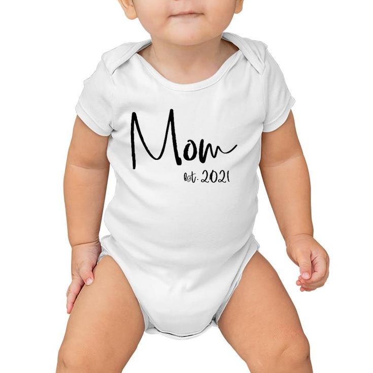 Mom Est 2021 New Mommy Announcement Mother's Day Graphic Baby Onesie