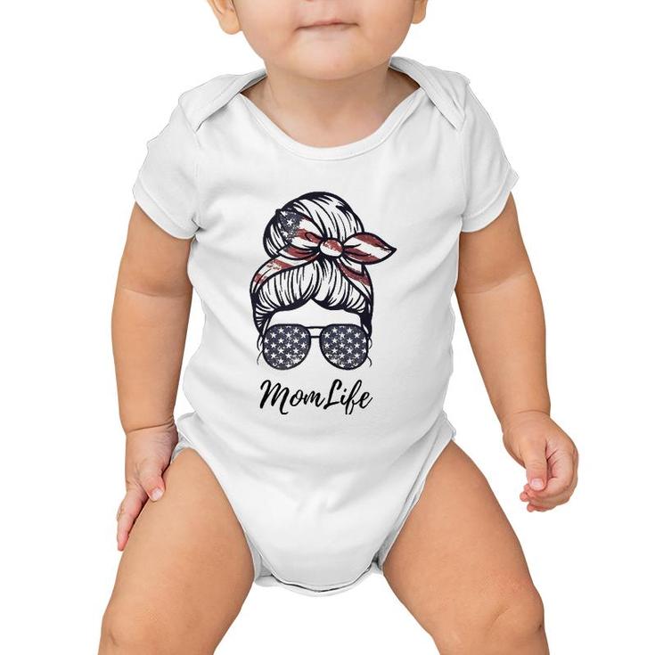 Mom Life Messy Bun American Flag 4Th Of July Mother's Day  Baby Onesie