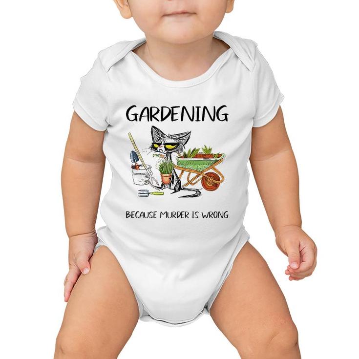 Mother's Day Gardening Because Murder Is Wrong Farmer Mom Baby Onesie