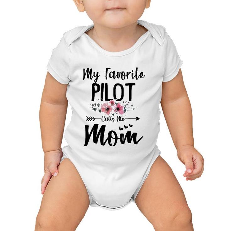My Favorite Pilot Calls Me Mom Flowers Mother's Day Gift Baby Onesie