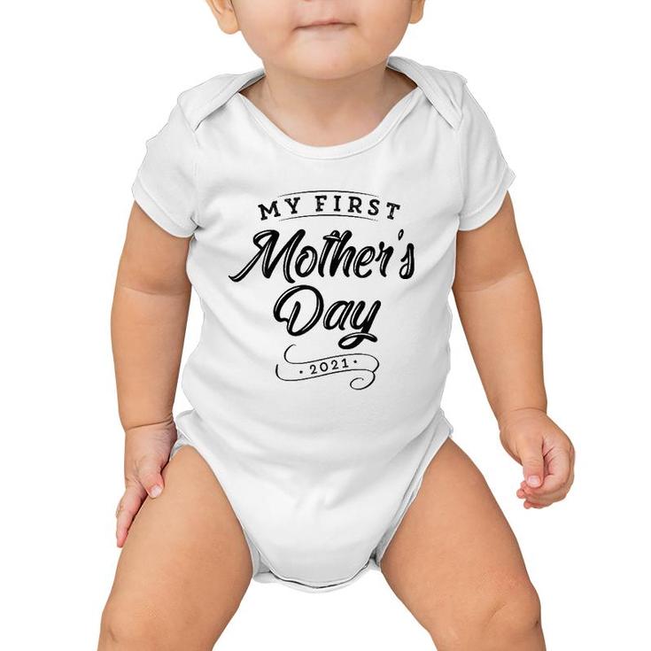 My First Mother's Day 2021 - New 1St Time Mommy Mom Baby Onesie