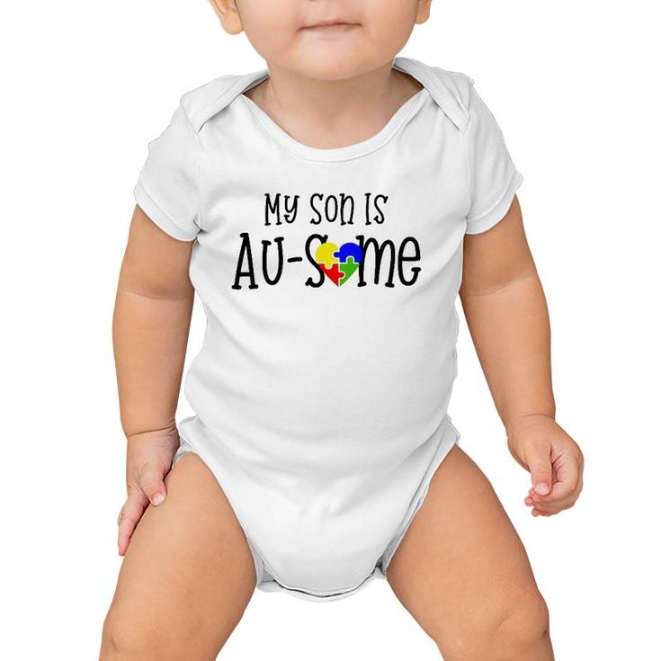 My Son Is Ausome Awesome Autism Mom Dad Baby Onesie