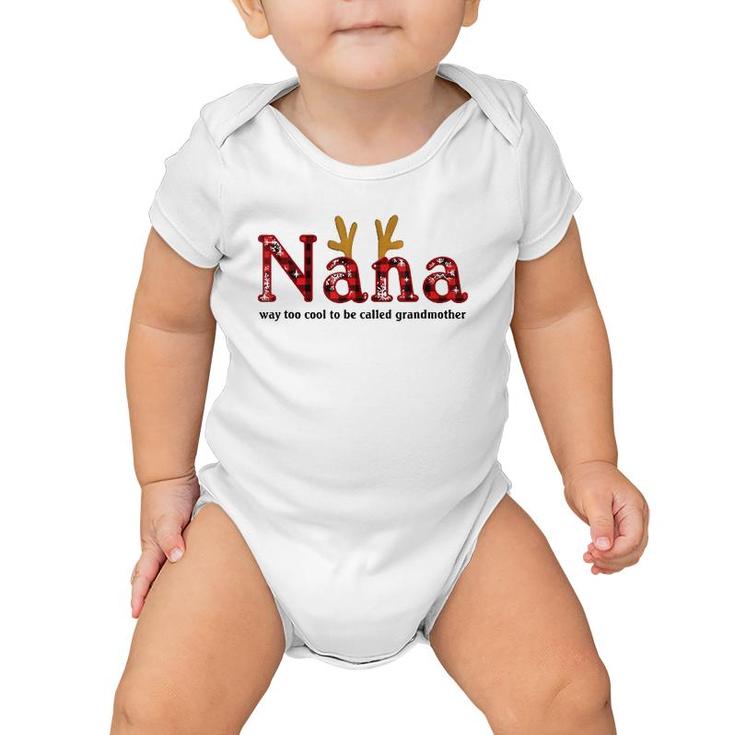 Nana Way Too Cool To Be Called Grandmother Plaid Version Baby Onesie