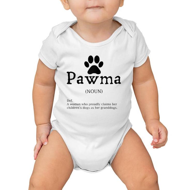 Pawma Definition Funny Grandma Of Dogs Or Granddogs  Baby Onesie