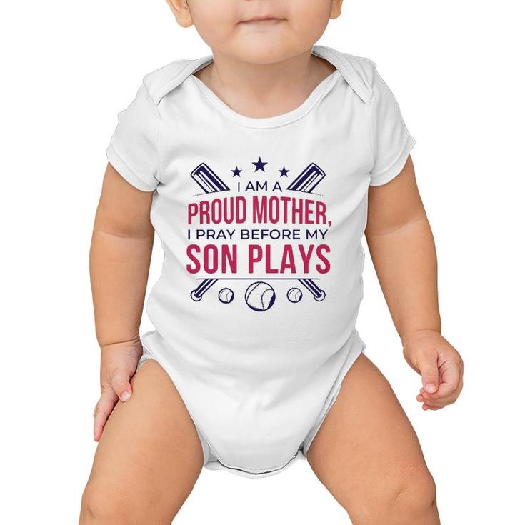 Proud Mother Pray Before Son Plays Baseball Baby Onesie