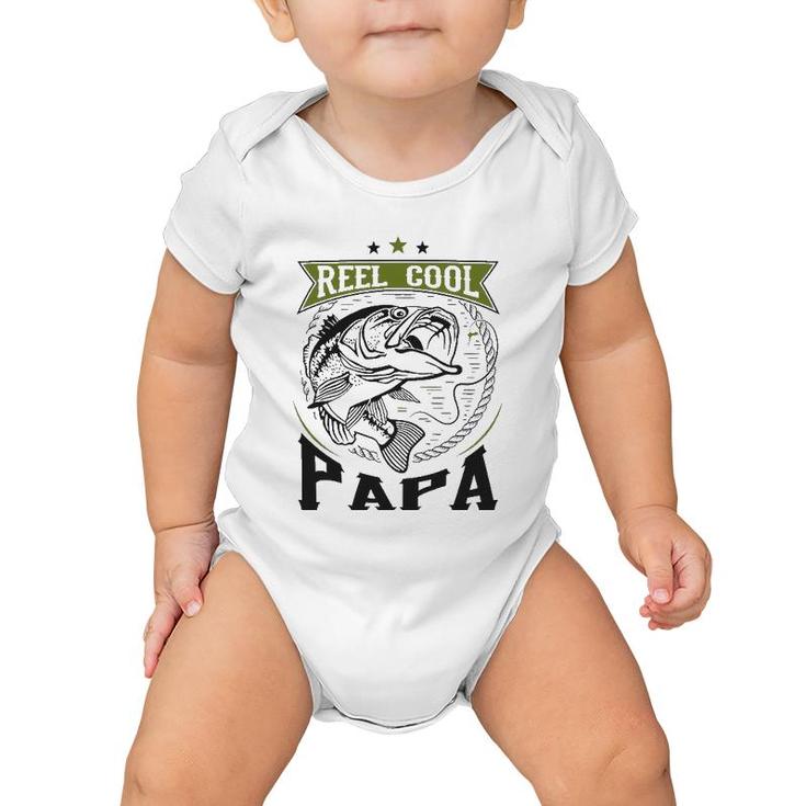 Reel Cool Papa For Cool Fisherman Dad Baby Onesie