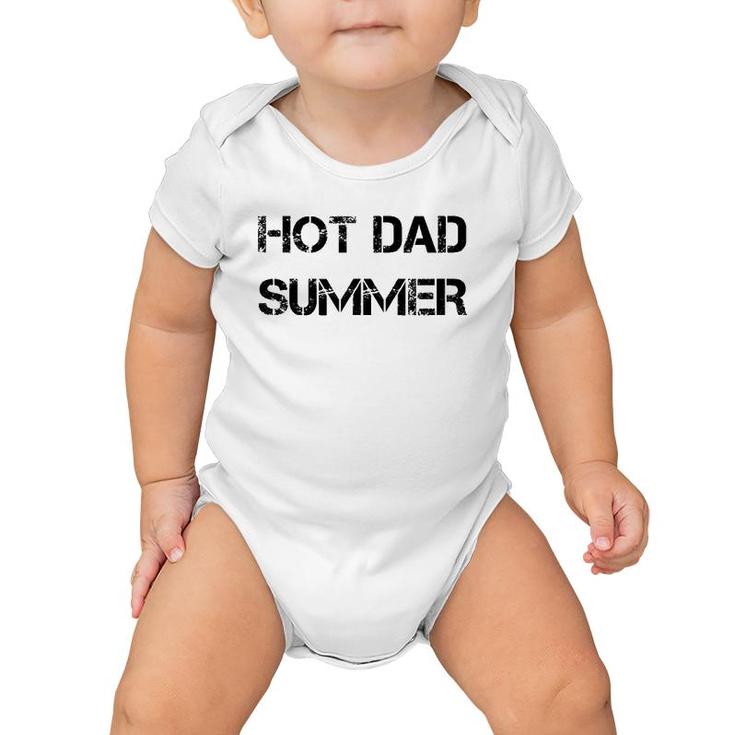 S-Xxxl Dad, Father's Day, Guys , Summer, Hot Dad Summer Baby Onesie