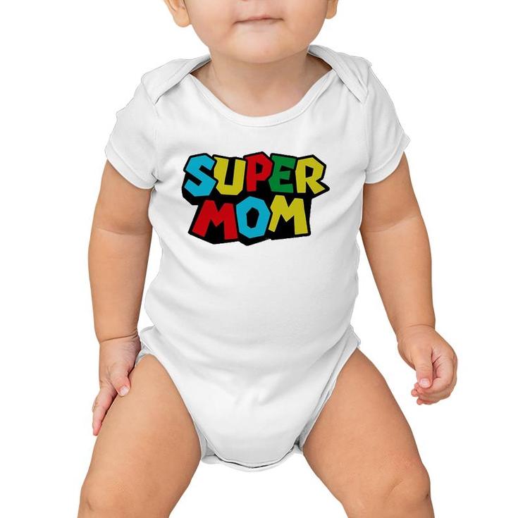 Super Dad & Mommy Funny Tee Mom, Mommy Or Mother's Day Gift Baby Onesie