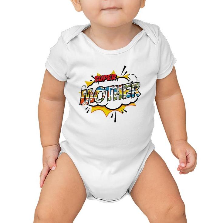Super Mother Comic Style Family Gift For Your Mom Baby Onesie