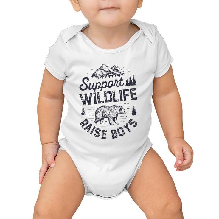 Support Wildlife Raise Boys Parents Mom Dad Mother Father  Baby Onesie
