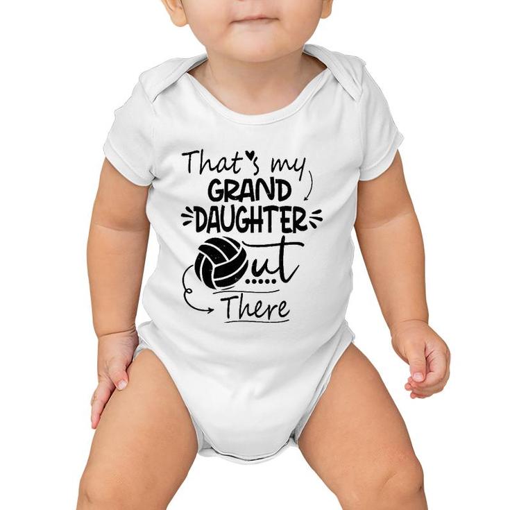 That's My Granddaughter Out There Volleyball For Grandma  Baby Onesie