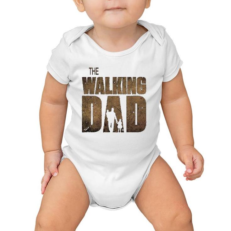 The Walking Dad , Father's Day Tee Baby Onesie