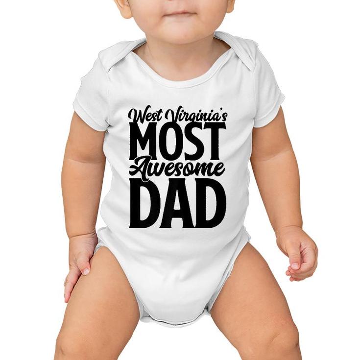 West Virginia Dad Gift Son Wife Best Awesome Father Baby Onesie