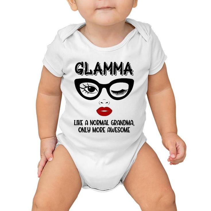 Womens Glamma Like A Normal Grandma Only More Awesome Winking Eye Baby Onesie