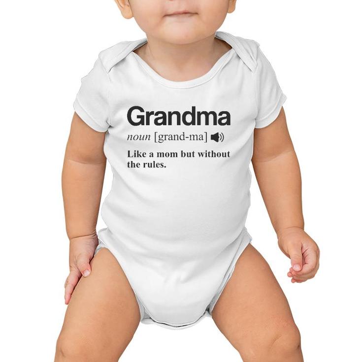 Womens Grandma  Gift Like A Mom But Without The Rules  Baby Onesie