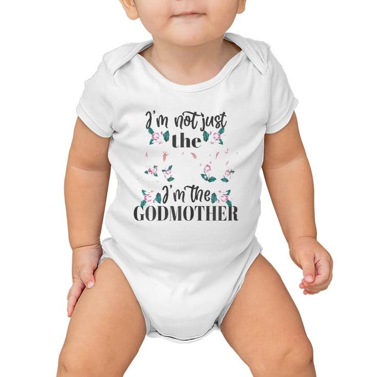 Womens I'm Not Just The Aunt I'm The Godmother Auntie Cute Gift Baby Onesie