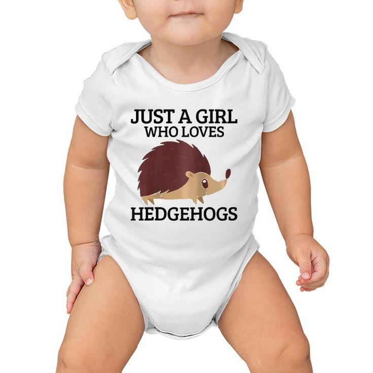 Womens Just A Girl Who Loves Hedgehogs Hedgehog Mom Funny Cute Gift Raglan Baseball Tee Baby Onesie