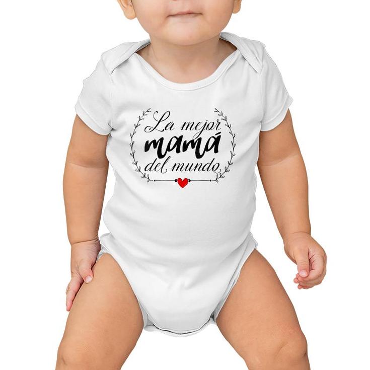 Womens La Mejor Mama Del Mundo Heart Spanish Mami Mom Madre Mother V-Neck Baby Onesie