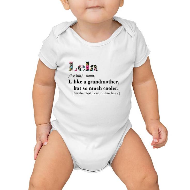 Womens Lela Like Grandmother But So Much Cooler White Baby Onesie