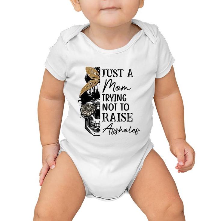 Womens Mom Leopard Just A Mom Trying Not To Raise Assholes Baby Onesie