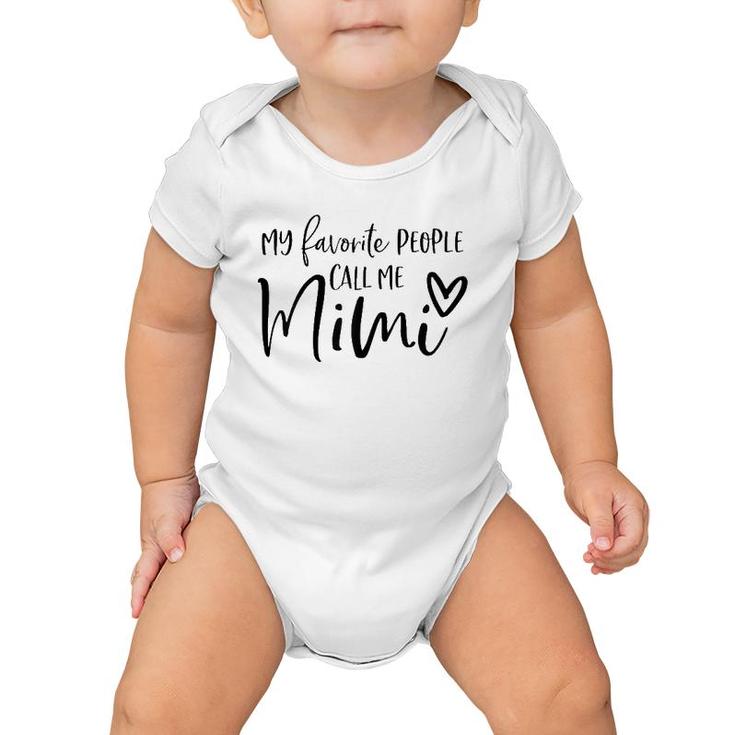 Womens My Favorite People Call Me Mimi  Mother's Day Gift Baby Onesie