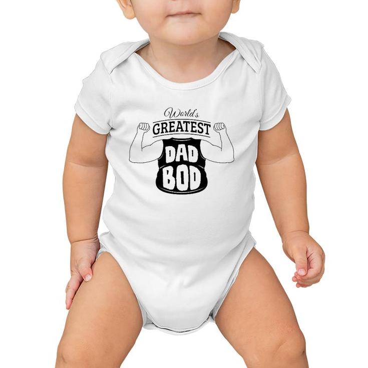 World's Greatest Dad Bod For Father's Day Baby Onesie