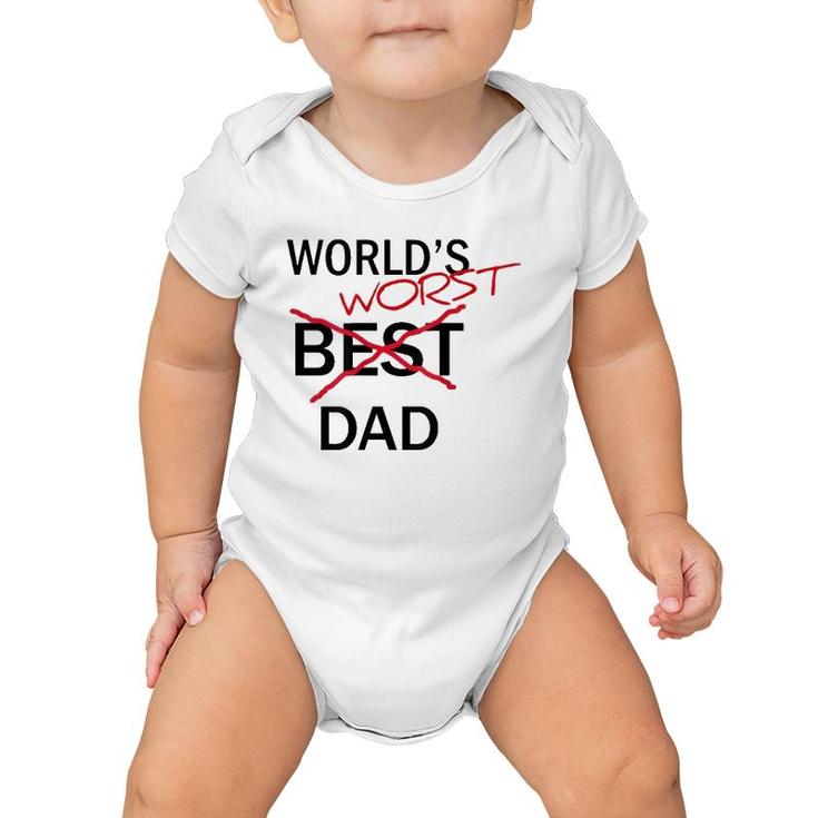 World's Worst Dad Funny Father's Day Gag Gift Baby Onesie