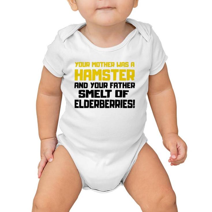 Your Mother Was A Hamster Funny Quote Baby Onesie