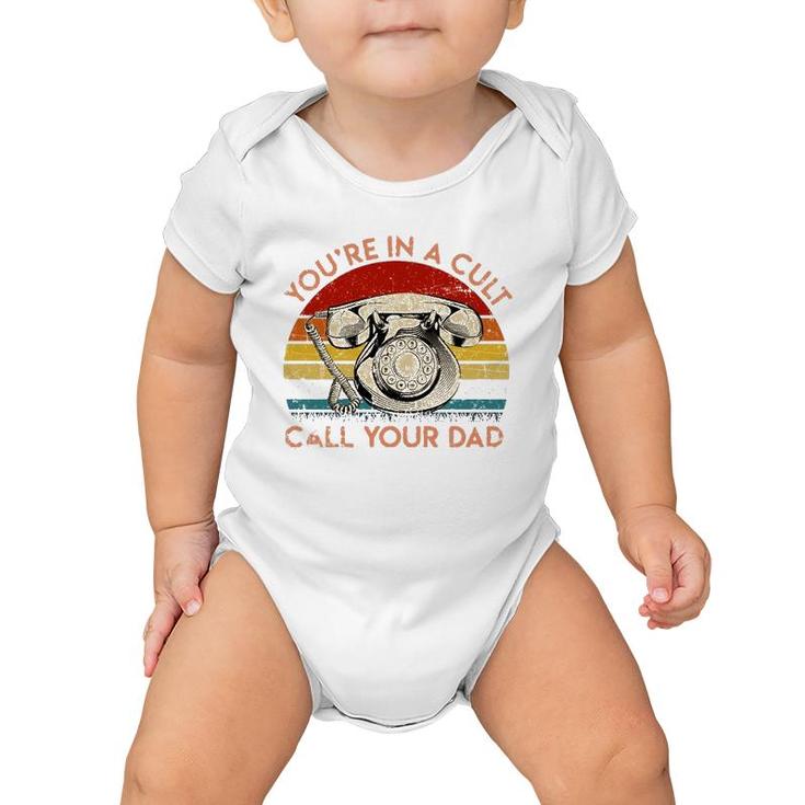 You're In A Cult Call Your Dad Essential Baby Onesie